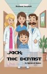 Jack: The Dentist Illustrated Storybook | Cover
